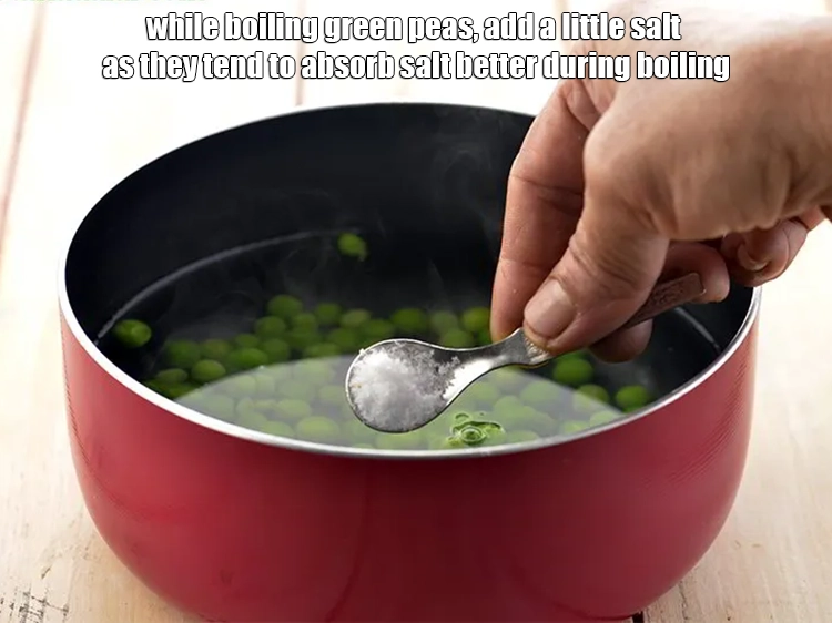 Step 26 – <p><span style="background-color:rgb(255,255,255);color:rgb(0,0,0);">While boiling green peas, add a little salt as they tend to absorb salt …