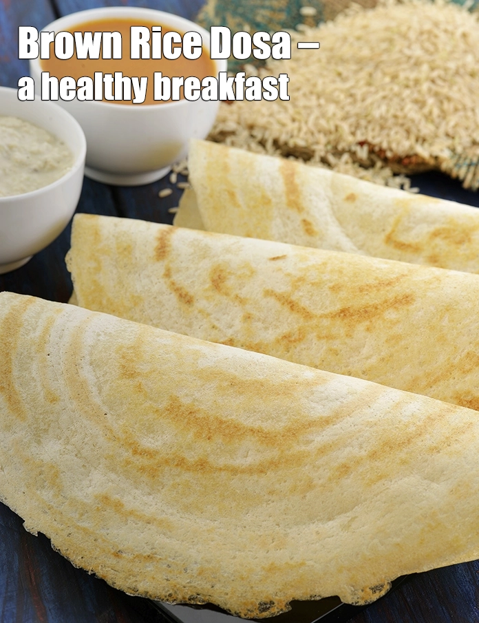 Step 25 – <p><strong>Brown Rice Dosa – a healthy breakfast.</strong></p>