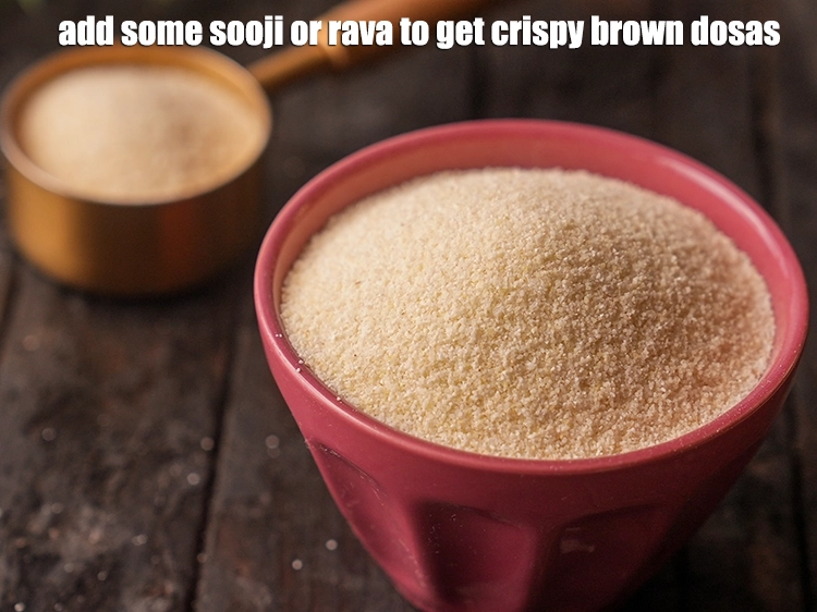 Step 35 – <p><span style="color:rgb(0,0,0);">Add some <strong>sooji or rava</strong> to get crispy brown dosas. You can even add …