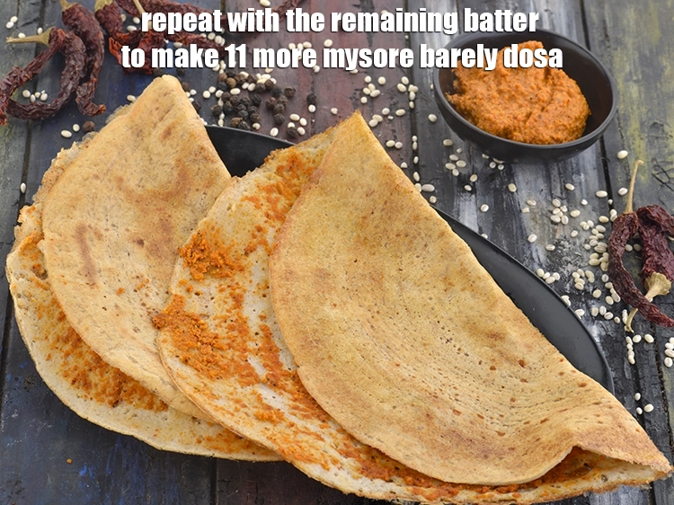 Step 37 – <p><span style="background-color:rgb(255,255,255);color:rgb(0,0,0);">Repeat with the remaining batter to make 11 more </span><strong>Mysore barely dosa.</strong></p>