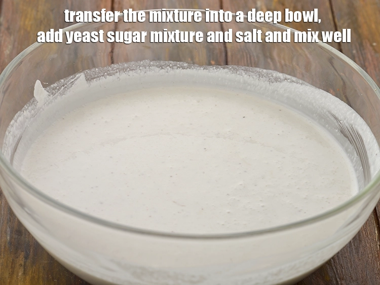Step 7 – <p>Transfer the mixture into a deep bowl, add the <strong>yeast sugar mixture</strong> and <a href="https://www.tarladalal.com/glossary-salt-namak-table-salt-418i"><u>salt</u></a> …