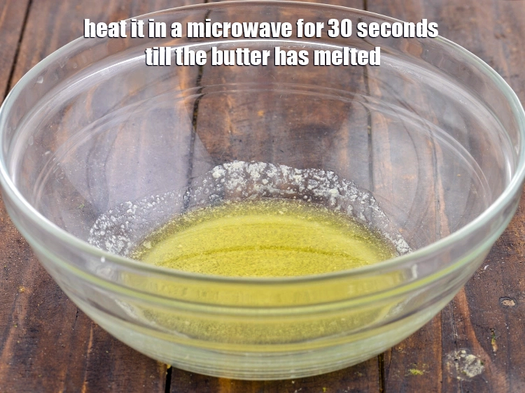 Step 2 – <p>Heat it in a <strong>microwave for 30 seconds</strong> till the butter has melted.</p>