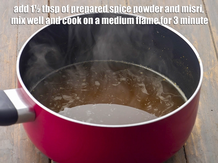 Step 4 – <p><span style="background-color:rgb(255,255,255);color:rgb(0,0,0);">Add 1½ tbsp. of <strong>prepared spice powder</strong> and 1 1/2 tsp </span><a href="https://www.tarladalal.com/glossary-misri-1150i"><u>misri</u></a><span style="background-color:rgb(255,255,255);color:rgb(0,0,0);">, …