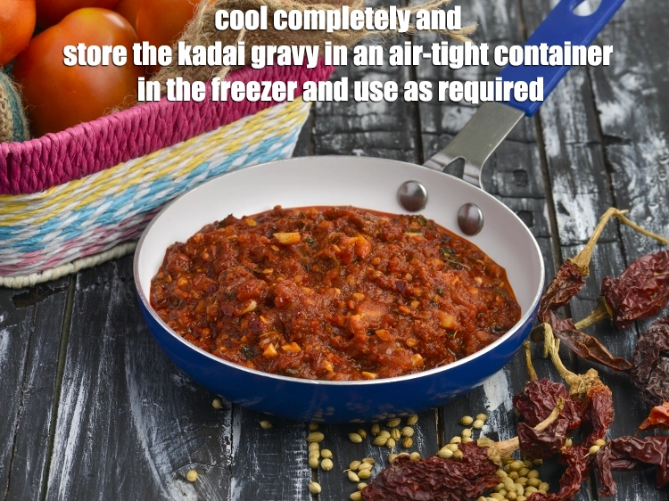 Step 13 – <p><span style="background-color:rgb(255,255,255);color:rgb(0,0,0);"><strong>Cool completely</strong> and store the </span><strong>kadai gravy</strong><span style="background-color:rgb(255,255,255);color:rgb(0,0,0);"> in an air-tight container in the …