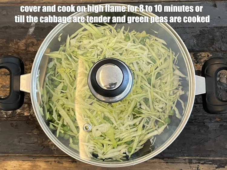 Step 12 – <p><strong>Cover</strong> and cook on high flame for 8 to 10 minutes or till the <strong>cabbage …