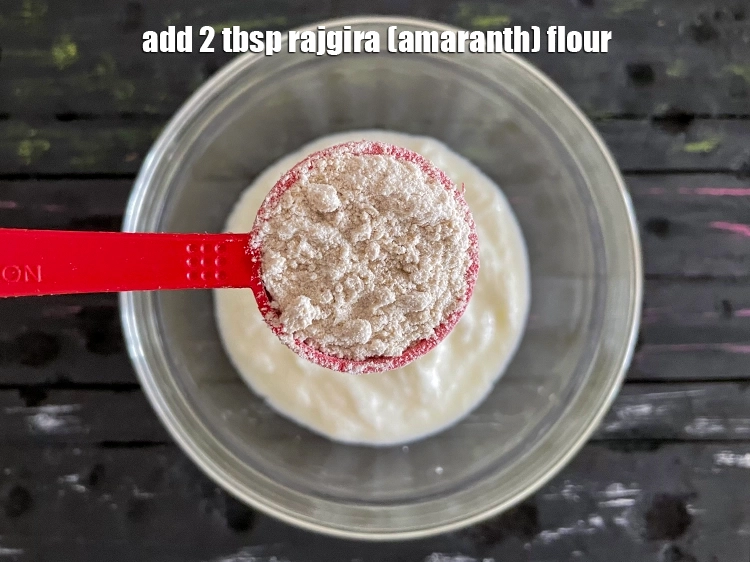Step 2 – <p>Add the <span style="background-color:rgb(255,255,255);color:rgb(0,0,0);">2 tbsp </span><a href="https://www.tarladalal.com/glossary-rajgira-flour-ramadana-flour-amaranth-flour-rajgira-ka-atta-1297i"><u>rajgira (amaranth) flour</u></a><u>.</u></p>