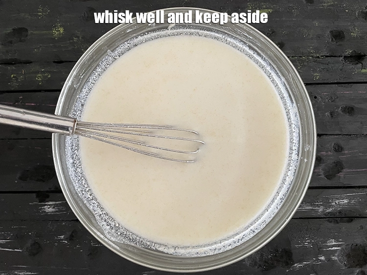 Step 4 – <p><span style="background-color:rgb(255,255,255);color:rgb(0,0,0);"><strong>Whisk well </strong>and keep aside.</span></p>