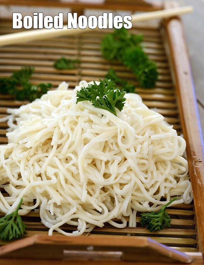 Step 9 – <p><strong>Boiled Noodles, Chinese Cooking</strong>. <span style="background-color:rgb(255,255,255);color:rgb(0,0,0);">Use as required.</span></p>