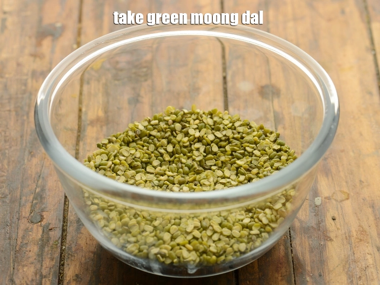 Step 7 – <p>Take <span style="background-color:rgb(255,255,255);color:rgb(0,0,0);">1/2 cup </span><a href="https://www.tarladalal.com/glossary-green-moong-dal-split-green-gram-hari-mung-dal-522i"><u>green moong dal (split green gram)</u></a>.</p>