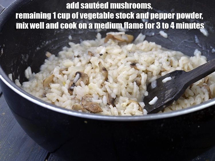 Step 7 – <p><span style="background-color:rgb(255,255,255);color:rgb(0,0,0);">Add the <strong>sautéed mushrooms</strong>, remaining 1 cup of </span><a href="https://www.tarladalal.com/basic-vegetable-stock-38556r"><u>basic vegetable stock</u></a><span style="background-color:rgb(255,255,255);color:rgb(0,0,0);"> and …