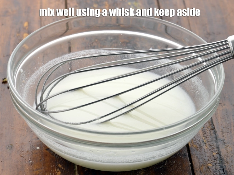 Step 3 – <p><span style="background-color:rgb(255,255,255);color:rgb(0,0,0);"><strong>Mix well</strong> using a whisk and keep aside.</span></p>
