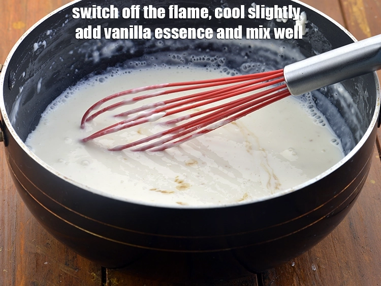 Step 2 – <p><span style="background-color:rgb(255,255,255);color:rgb(0,0,0);"><strong>Switch off the flame</strong>, <strong>cool slightly</strong>, add the 1/2 tsp </span><a href="https://www.tarladalal.com/glossary-vanilla-essence-406i"><u>vanilla essence</u></a><span style="background-color:rgb(255,255,255);color:rgb(0,0,0);"> …