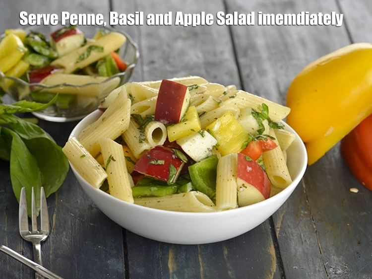 Step 4 – <p><span style="background-color:rgb(255,255,255);color:rgb(0,0,0);">Serve <strong>Penne, Basil and Apple Salad</strong> imemdiately.</span></p>