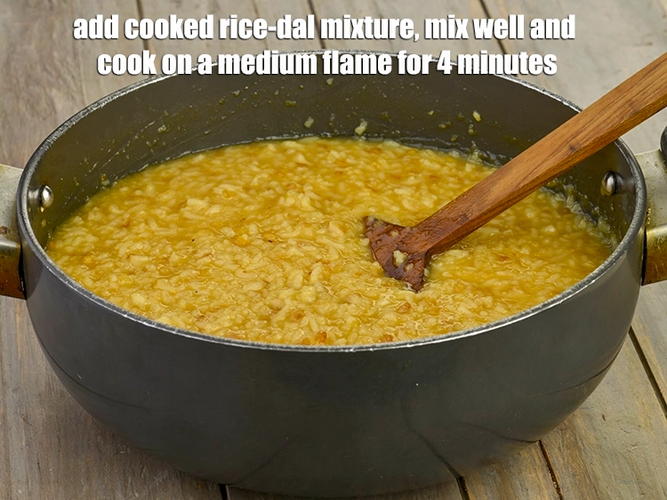 Step 4 – <p><span style="background-color:rgb(255,255,255);color:rgb(0,0,0);">Add the <strong>cooked rice-dal mixture</strong>, mix well and cook on a medium flame for …