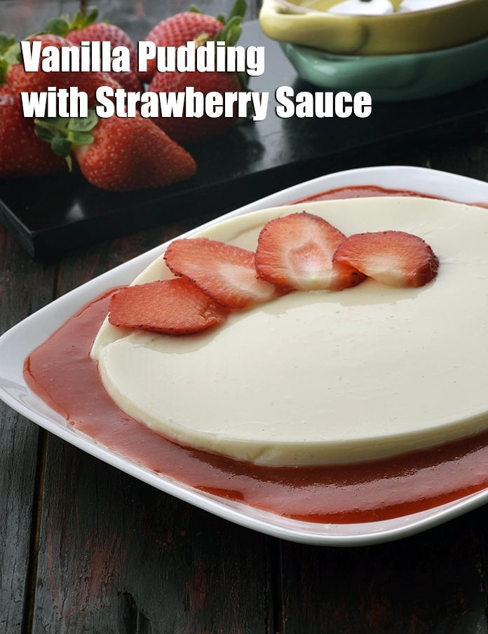 Step 11 – <p><span style="background-color:rgb(255,255,255);color:rgb(0,0,0);">Cut into equal wedges and serve <strong>Vanilla Pudding with Strawberry Sauce</strong> chilled.</span></p>