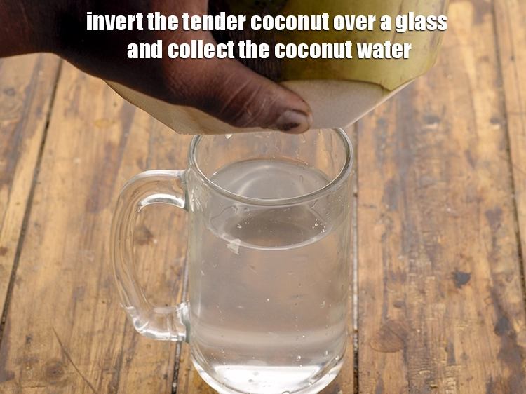 Step 4 – <p><span style="background-color:rgb(255,255,255);color:rgb(0,0,0);">Invert the tender coconut over a glass and collect the coconut water. This is …