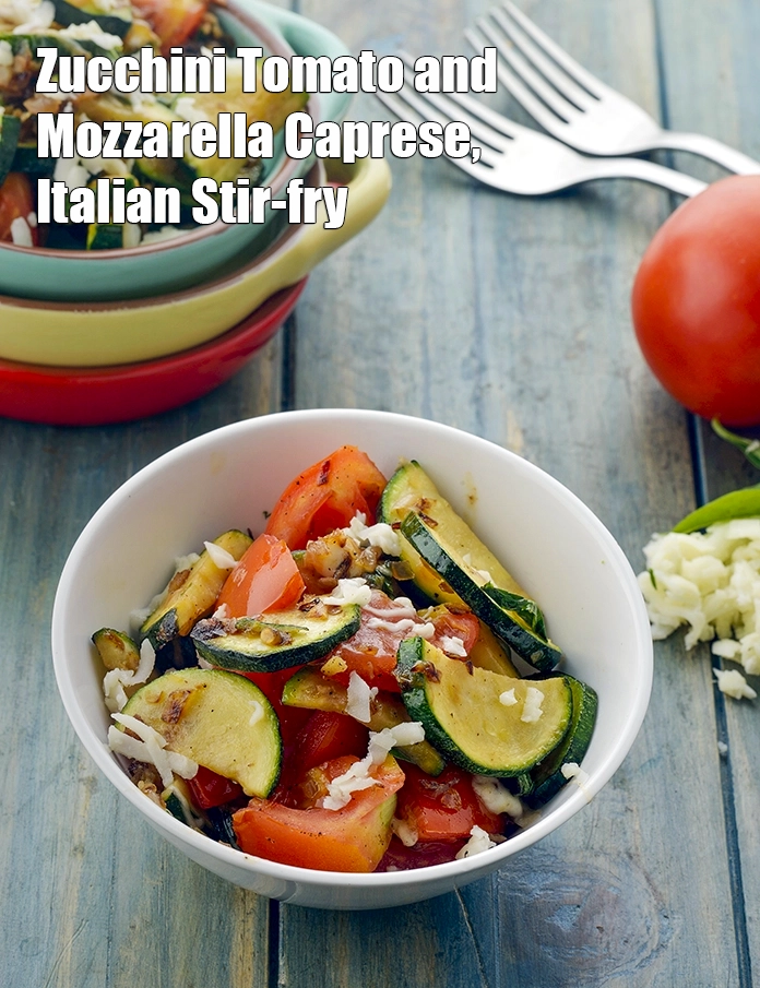 Step 8 – <p><strong>Zucchini Tomato and Mozzarella Caprese, Italian Stir-fry</strong>.</p>