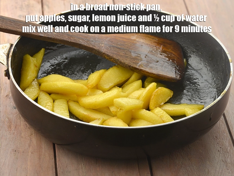 Step 13 – <p>To make the <strong>apple stuffing, </strong>in a broad non-stick pan, put <span style="background-color:rgb(255,255,255);color:rgb(0,0,0);">2 cups thickly …