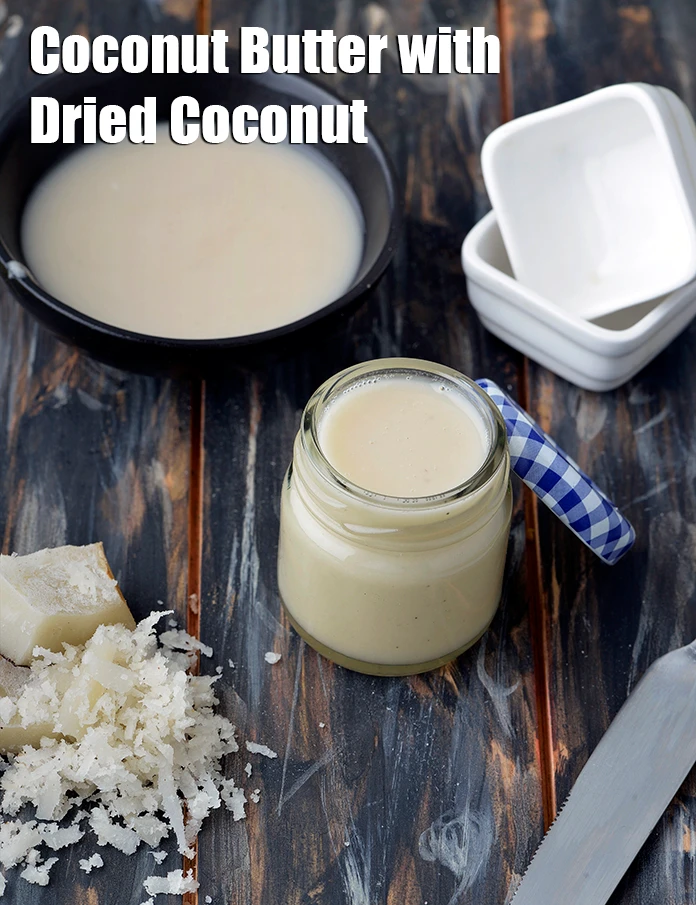 Step 6 – <p><span style="background-color:rgb(255,255,255);color:rgb(0,0,0);"><strong>Coconut Butter with Dried Coconut</strong>. Use as required.</span></p>