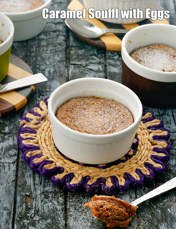 Step 8 – <p><strong>Caramel Souffl , Caramel Souffl with Eggs</strong>.</p>