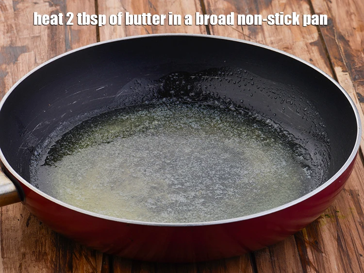 Step 4 – <p><span style="background-color:rgb(255,255,255);color:rgb(0,0,0);">Heat 2 tbsp. of </span><a href="https://www.tarladalal.com/glossary-butter-makhan-233i"><u>butter</u></a><span style="background-color:rgb(255,255,255);color:rgb(0,0,0);"> in a broad non-stick pan.</span></p>