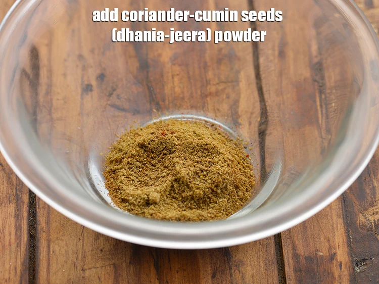 Step 7 – <p>Next, add <span style="background-color:rgb(255,255,255);color:rgb(0,0,0);">1/2 tsp </span><a href="https://www.tarladalal.com/glossary-coriander-cumin-seeds-powder-dhania-jeera-powder-375i"><u>coriander-cumin seeds (dhania-jeera) powder</u></a>.</p>