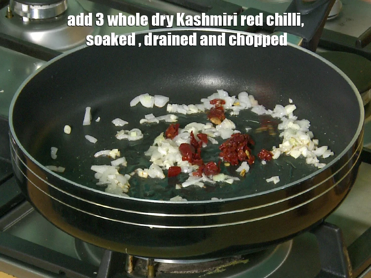 Step 18 – <p>Add <span style="background-color:rgb(255,255,255);color:rgb(0,0,0);">3 </span><a href="https://www.tarladalal.com/glossary-whole-dry-kashmiri-red-chillies-kashmiri-mirch-kashmiri-lal-mirch-332i"><u>whole dry Kashmiri red chilli </u></a><span style="background-color:rgb(255,255,255);color:rgb(0,0,0);">, soaked , drained and …
