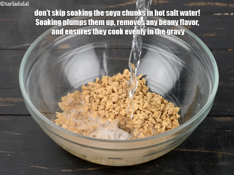 Step 44 – <p>Don't skip <strong>soaking the soya chunks</strong> in hot salt water! Soaking plumps them up, removes …