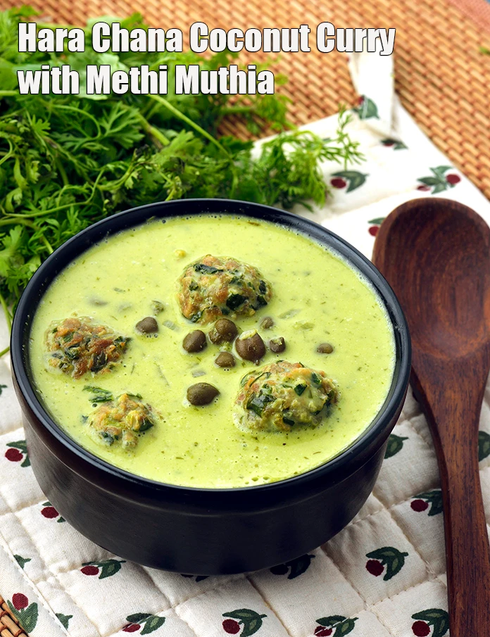 Step 31 – <p><strong>Hara Chana Coconut Curry with Methi Muthia</strong>.</p>