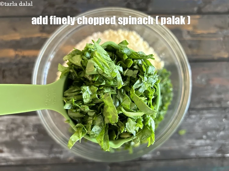 Step 7 – <html><head></head><body><p>Add&nbsp;1/2 cup&nbsp;finely&nbsp;<a href="glossary-chopped-spinach-780i">chopped spinach (palak)</a>.</p></body></html>