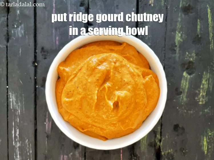 Step 19 – <p>Put <strong>ridge gourd chutney&nbsp;</strong>in a serving bowl.</p>