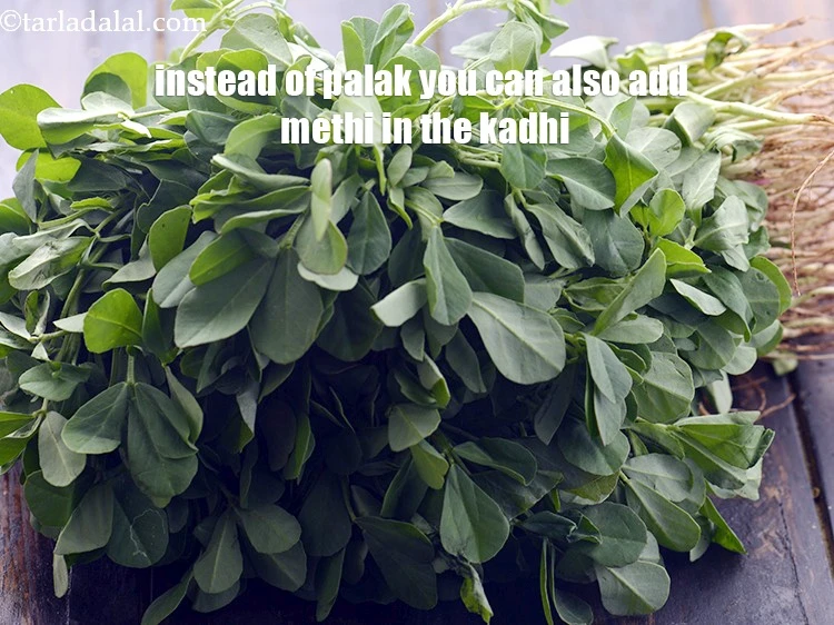 Step 19 – <p>Instead of palak you can also add methi in the kadhi.</p>