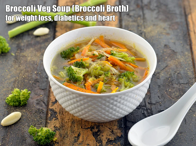 Step 16 – <p><strong>Broccoli Veg Soup (Broccoli Broth) for weight loss, diabetics and heart.</strong>&nbsp;</p><p><a href="https://www.tarladalal.com/recipes-using-broccoli-232">Broccoli</a>&nbsp;is a good source …