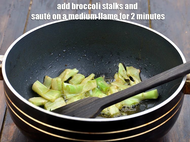 Step 4 – <p><span style="background-color:rgb(255,255,255);color:rgb(0,0,0);">Add the </span>1/2 cup <a href="https://www.tarladalal.com/glossary-broccoli-232i#ing_2673"><u>chopped broccoli stalks</u></a><span style="background-color:rgb(255,255,255);color:rgb(0,0,0);"> and <strong>sauté </strong>on a medium …