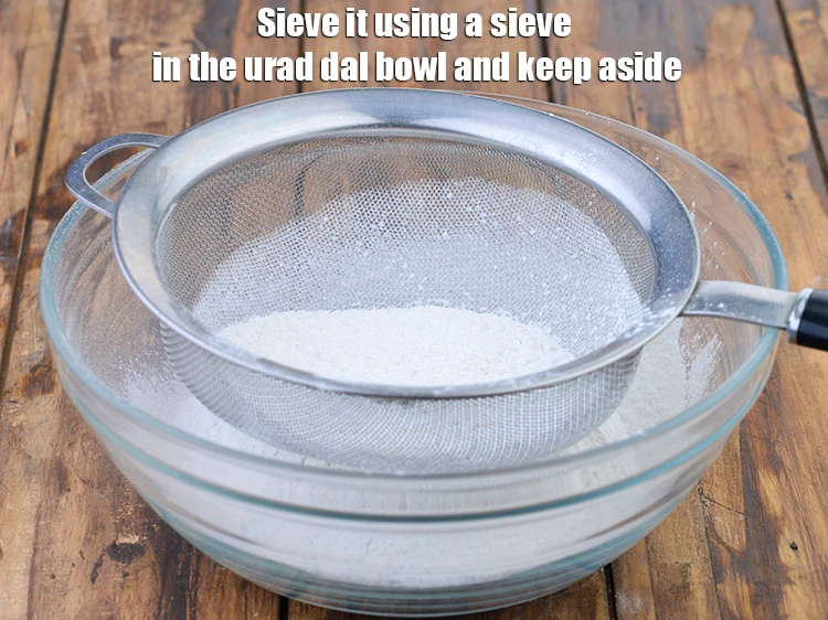 Step 5 – <p><span style="background-color:rgb(255,255,255);color:rgb(0,0,0);"><strong>Sieve </strong>it using a sieve in the urad dal bowl and keep aside.</span></p>
