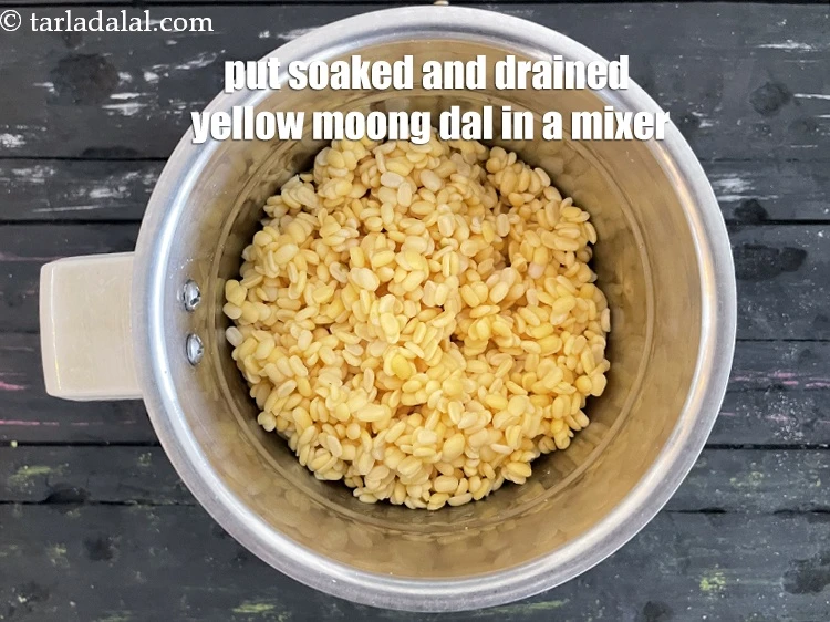 Step 10 – <html><head></head><body><p>In a mixer put&nbsp;1 cup&nbsp;<a href="glossary-yellow-moong-dal-split-yellow-gram-peeli-moong-dal-488i">yellow moong dal (split yellow gram)</a>.</p></body></html>