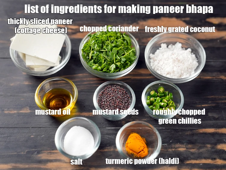 Step 2 – <p><i><u>See the below image of list of ingredients for making paneer bhapa.</u></i></p>