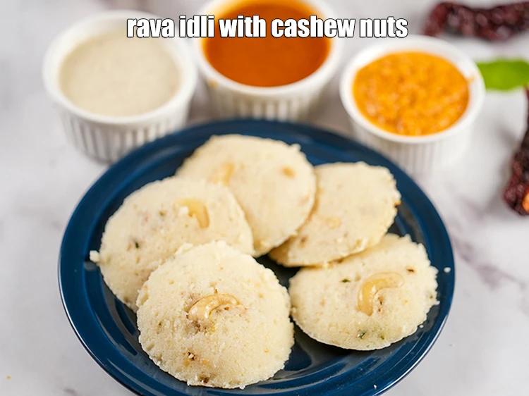 Step 41 – <p>Serve&nbsp;<strong>rava idli with cashew nuts</strong>&nbsp;hot with a chutney of your choice.</p>