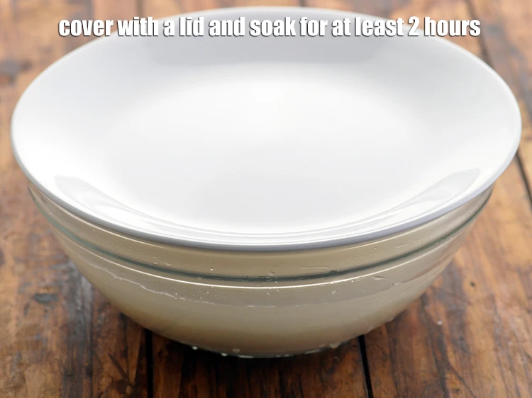 Step 6 – <p>Cover with a lid and soak for at least 2 hours.</p>