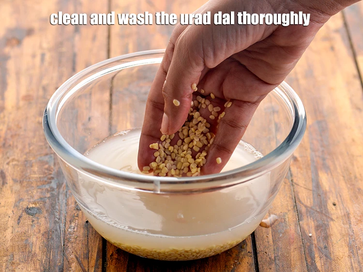 Step 8 – <p>Clean and wash the 1/4 cup <a href="https://www.tarladalal.com/glossary-urad-dal-split-black-lentil-941i"><u>urad dal (split black lentils)</u></a> thoroughly.</p>