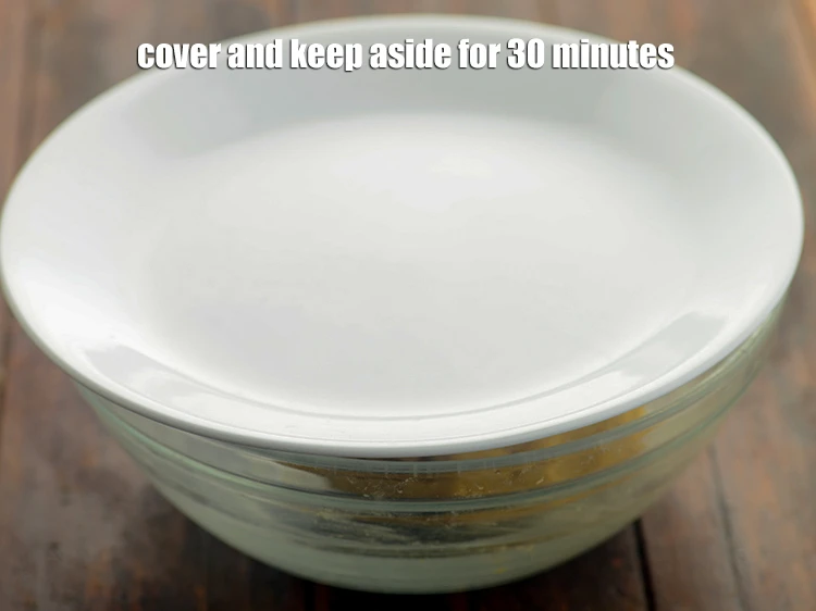 Step 6 – <p>Cover the&nbsp;dough and keep aside for 30 minutes.</p>
