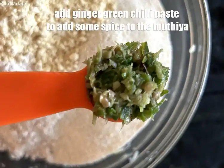 Step 7 – <p>Then add 2 tsp <strong>ginger-green-chilli paste</strong> to add some spice to the muthias. See <a …