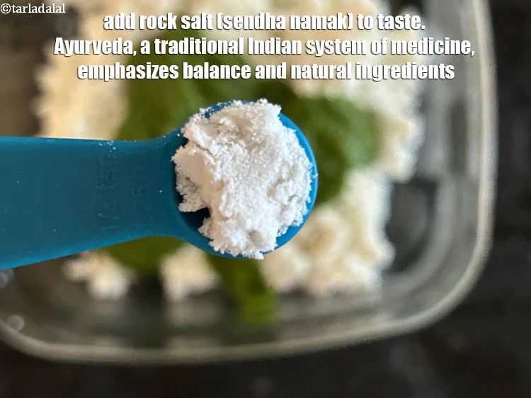 Step 18 – <p>Add&nbsp;<a href="https://www.tarladalal.com/glossary-rock-salt-sendha-namak-1644i">rock salt (sendha namak)</a>&nbsp;to taste. We added 1/4th&nbsp;tsp.&nbsp;Ayurveda, a traditional Indian system of medicine, …