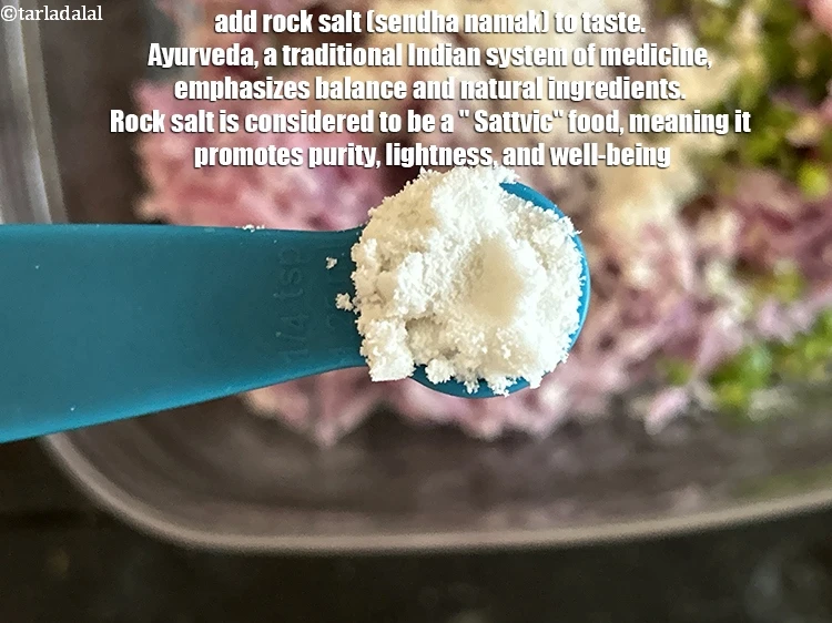 Step 14 – <p>Add&nbsp;<a href="https://www.tarladalal.com/glossary-rock-salt-sendha-namak-1644i">rock salt (sendha namak)</a>&nbsp;to taste. We added 1/4th&nbsp;tsp.&nbsp;Ayurveda, a traditional Indian system of medicine, …