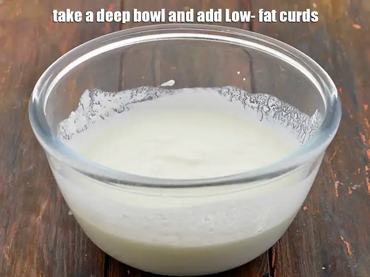 Step 9 – <p>Now, take a deep bowl and add the 1 cup fresh <a href="https://www.tarladalal.com/glossary-low-fat-curds-low-cal-dahi-low-calorie-curd-low-fat-yogurt-1107i#ing_3204"><u>whisked low fat …
