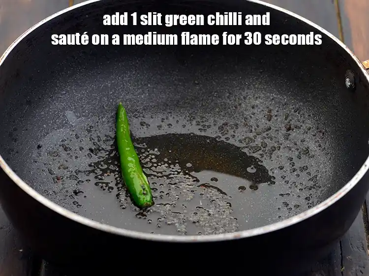 Step 4 – <p>Add 1 <a href="https://www.tarladalal.com/glossary-slit-green-chillies-1856i"><u>slit green chilli</u></a><u> </u><span style="background-color:rgb(255,255,255);color:rgb(0,0,0);">and sauté on a medium flame for 30 …