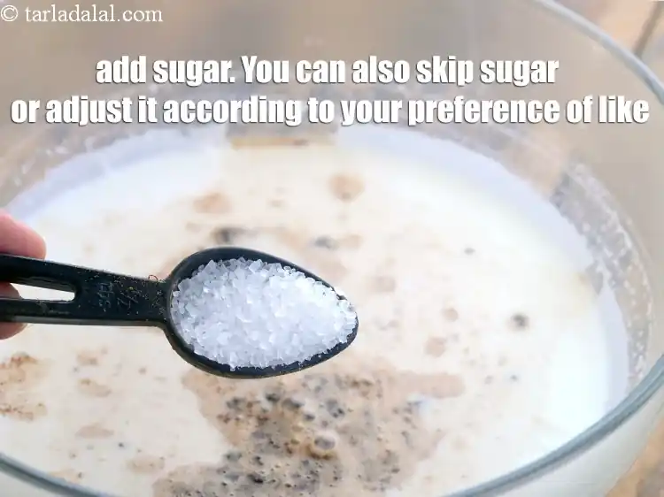 Step 4 – <p>Add 1 1/2 tbsp <a href="https://www.tarladalal.com/glossary-sugar-chini-shakkar-278i"><u>sugar</u></a>. You can also skip sugar or adjust it according …