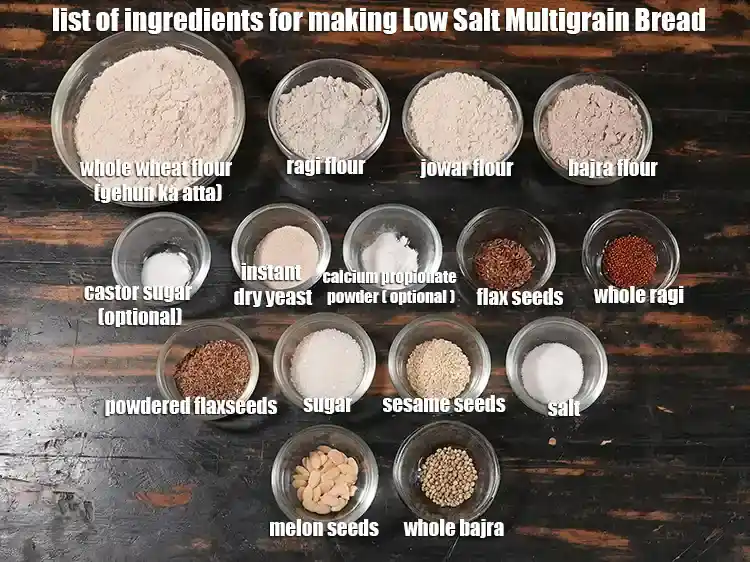 Step 1 – <html><head></head><body><p><i>See the below image of list of ingredients for making <strong>Low Salt &nbsp;Multigrain Bread</strong>.</i></p></body></html>