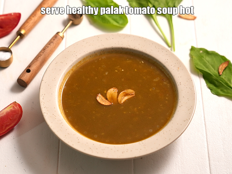 Step 21 – <p>Serve <strong>spinach tomato soup</strong> hot.</p>