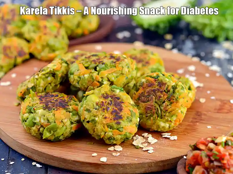 Karela Tikkis is a Nourishing Snack for Diabetes